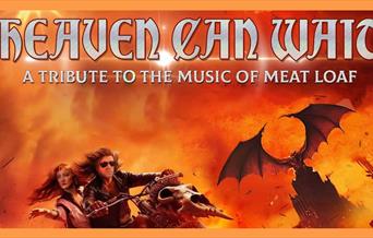 Heaven Can Wait - A Tribute to the Music of Meatloaf