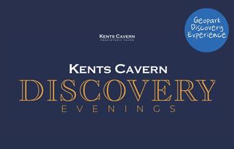 Kents Cavern Discovery Evenings, Kents Cavern, Torquay,