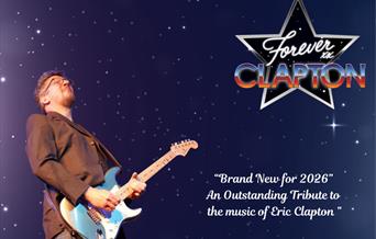 Forever Clapton, Babbacombe Theatre, Torquay