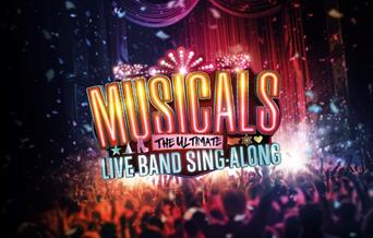 Musicals – The Ultimate Live Band Sing-a-long, Babbacombe Theatre, Torquay