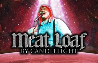 Meat Loaf by Candlelight, Princess Theatre, Torquay