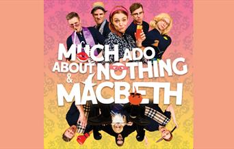 Outdoor Theatre: 440 Theatre – Much Ado About Nothing & Macbeth - The Comedy!, Torre Abbey