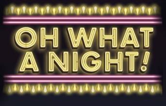 Oh What a Night!