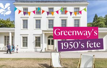 White house with deckchairs in front and text box saying "Greenway's 1950s fete"