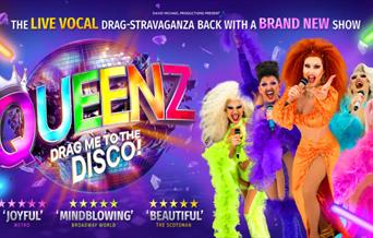 QUEENZ: Drag Me To The Disco!, Princess Theatre, Torquay