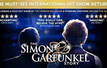 The must-see international hit show returns, following a sold out show at the London Palladium & standing ovations around the globe - The Simon & Garf