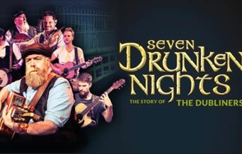 Seven Drunken Nights: The Story of the Dubliners, Princess Theatre, Torquay, Devon