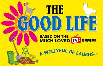 The Good Life, Little Theatre, Torquay.  Based on the much loved TV series
