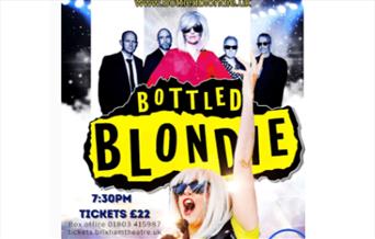 Bottled Blondie - The Ultimate Live, Five Piece Tribute, Brixham Theatre, Brixham