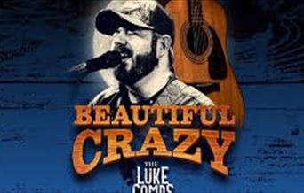 Beautiful Crazy – The Luke Combs Collection, Princedss Theatre, Torquay
