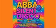 ABBA Silent Disco, Cantina Torquay