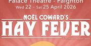 Hay Fever, Palace Theatre, Paignton, Devon