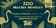 Paignton Zoo Murder Mystery, Paignton Zoo
