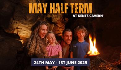 May half-term at kents cavern