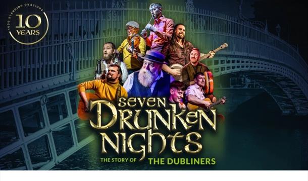 Seven Drunken Nights - The Story of the Dubliners, Princess theatre, Torquay Seven Drunken Nights - The Story of the Dubliners, Princess theatre, Torquay