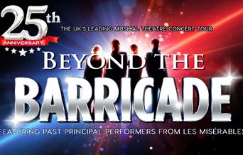 Beyond the Barricade 25th Anniversary Tour, Babbacombe Theatre, Torquay, Devon