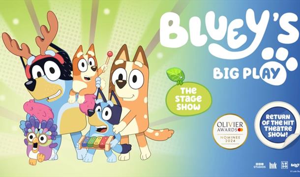 Bluey's Big Play, Princess Theatre, Torquay Bluey's Big Play, Princess Theatre, Torquay