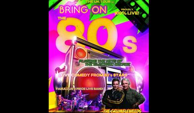 Bring on the 80's starring The Grumbleweeds, Babbacombe Theatre, Torquay