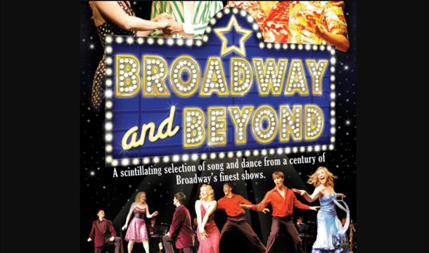 Broadway and Beyond - Song and Dance from Broadways finest shows!, Brixham Theatre, Brixham, Devon