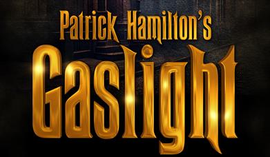 Gaslight, Palace Theatre, Paignton, Devon