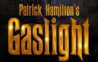 Gaslight, Palace Theatre, Paignton, Devon
