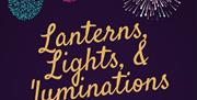 Lanterns, Lights and ‘luminations