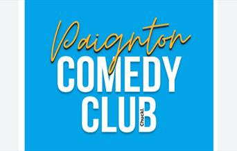 Paignton Comedy Club, Palace Theatre, Paignton, Devon