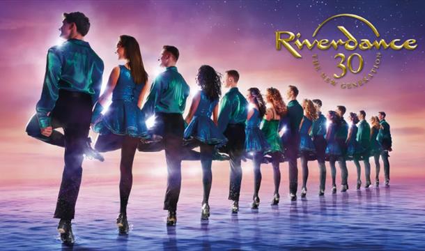 Riverdance 30, The New Generation, Princess Theatre, Torquay