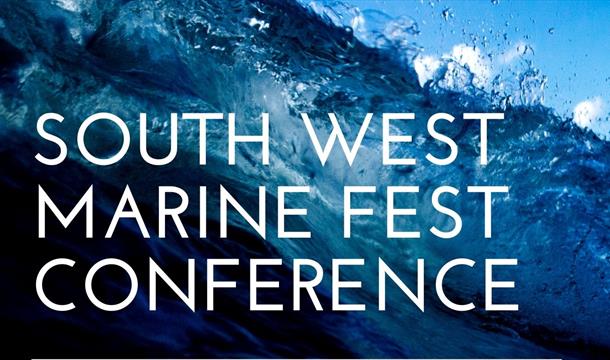 The South West Marine Fest Conference,