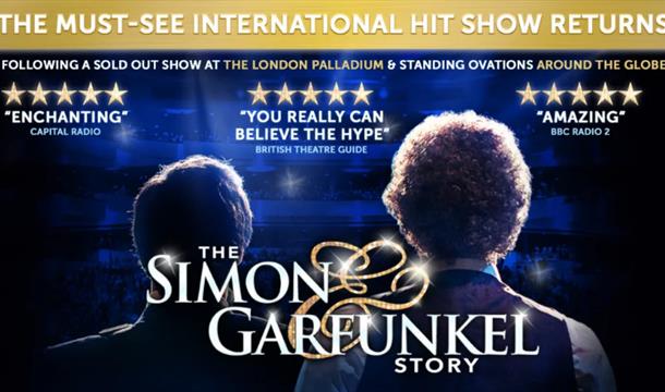 The must-see international hit show returns, following a sold out show at the London Palladium & standing ovations around the globe - The Simon & Garf The must-see international hit show returns, following a sold out show at the London Palladium & standing ovations around the globe - The Simon & Garf