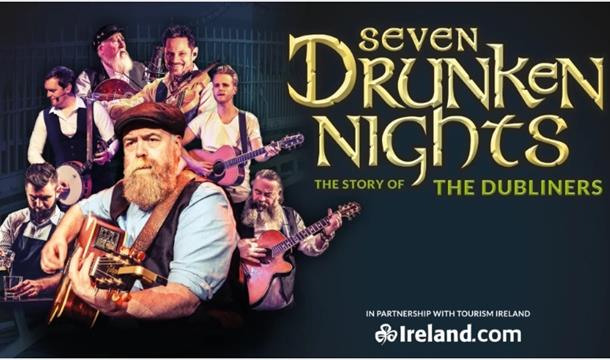 Seven Drunken Nights: The Story of the Dubliners, Princess Theatre, Torquay, Devon