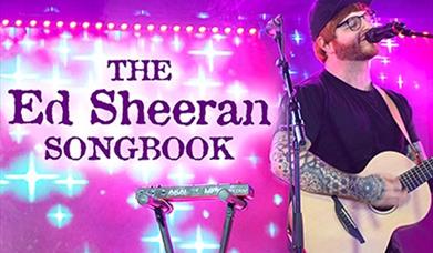 The Ed Sheeran Songbook, with Jack Bowater