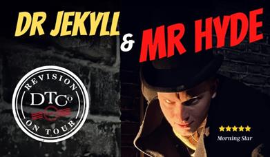 Revision on Tour: Dr Jekyll and Mr Hyde, Princess Theatre, Torquay, Devon
