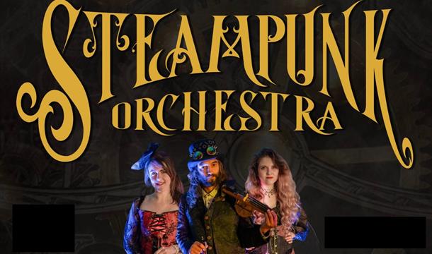 Steampunk Orchestra - Reimagined Rock Anthems, Brixham theatre
 Steampunk Orchestra - Reimagined Rock Anthems, Brixham theatre