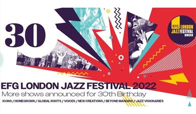 EFG London Jazz Festival 2022