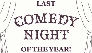 Last Comedy Night of the Year!