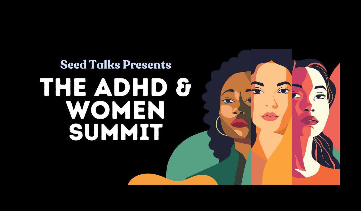 Learn about ADHD and the distinct ways women experience it from leading experts in the field at this ground-breaking conference