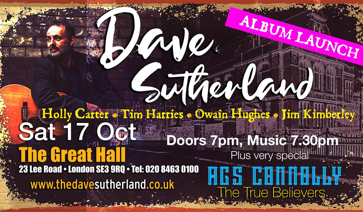 Dave Sutherland returns to launch his highly anticipated new album, ‘Just Like a Black and White Film‘ in this special event