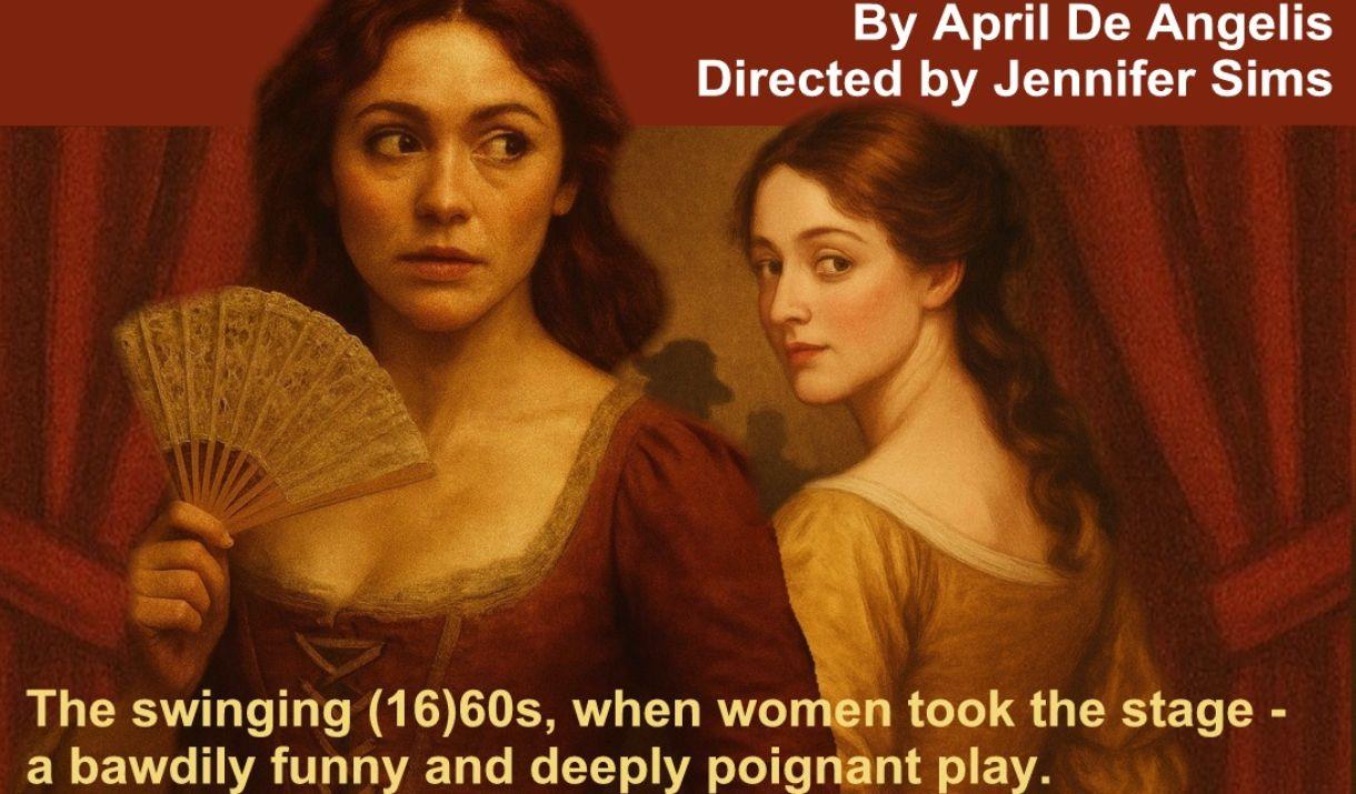 Playhouse Creatures: The swinging 1960s, when women took the stage - a bawdily funny and deeply poignant play