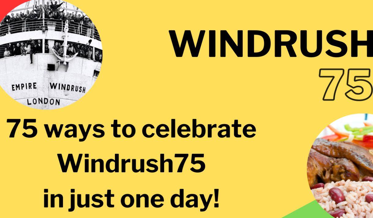 Join Woolwich Works for 75 Ways to Celebrate Windrush75 in Just One Day! 