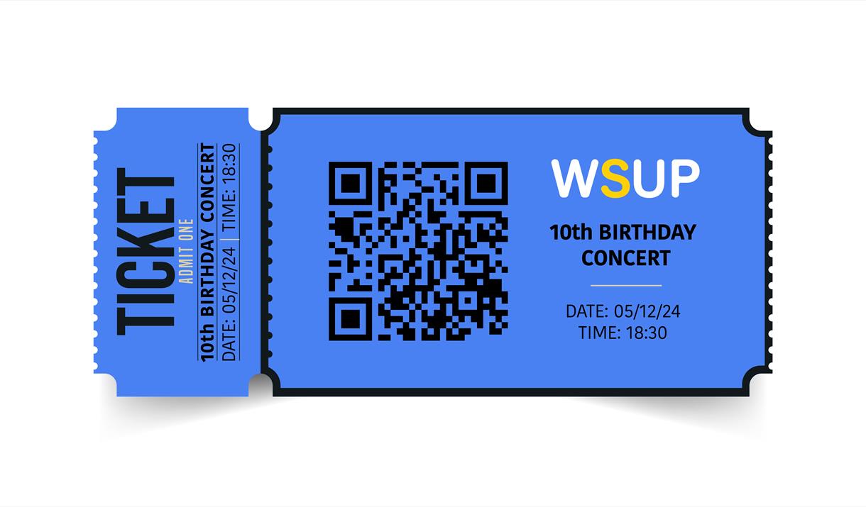 Blue Ticket stub image with black text, QR code and event details for WSUP's 10th Birthday Concert entry