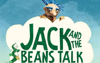 Jack and the Beans Talk - A fresh and funny retelling of the traditional story and an ideal gentle introduction to theatre