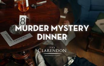 Murder Mystery Dinner at The Clarendon Hotel, Blackheath