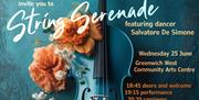 Maestra Chloé Van Soeterstède and the Trustees of Arch Sinfonia invite you to 'String Serenade' featuring dancer Salvatore De Simone