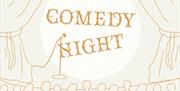 Get ready for a night full of laughs at the Comedy Night every Thursday