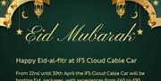 Celebrate Eid-alFitr at IFS Cloud Cable Car