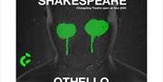 Othello is an edge-of-the-seat thriller