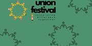 Union Festival - Celebrating difference together!