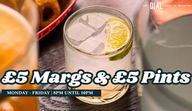£5 Margs & £5 Pints at The Dial - Home of Meantime, Greenwich Peninsula
