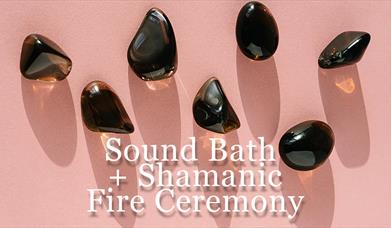 Sound Bath & Shamanic Fire Ceremony at Nourish at The Barns